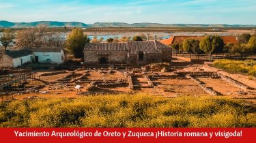 Yacimiento Arqueológico de Oreto y Zuqueca