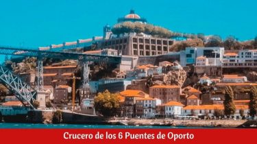 Crucero de los 6 Puentes de Oporto