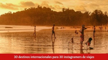 30 destinos internacionales para 30 instagramers de viajes