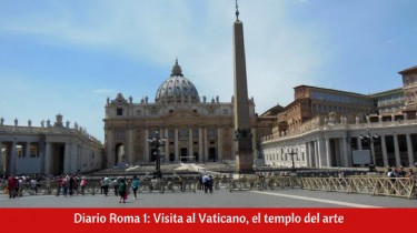 Diario Roma 1: Visita al Vaticano, el templo del arte