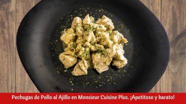 Pechugas de Pollo al Ajillo en Monsieur Cuisine Plus